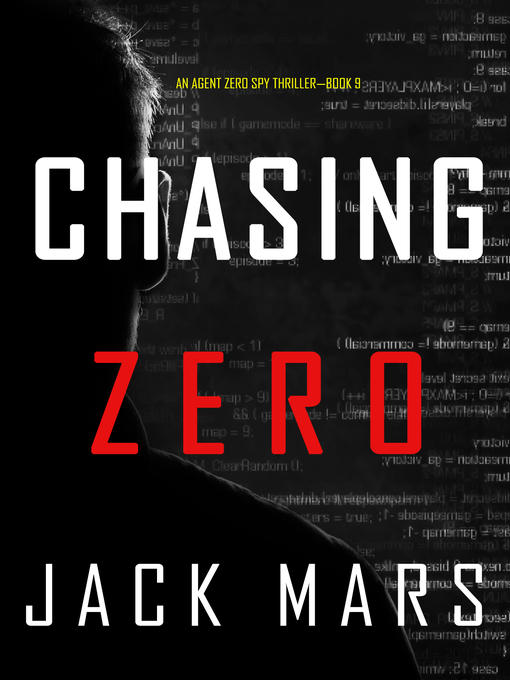 Title details for Chasing Zero by Jack Mars - Available